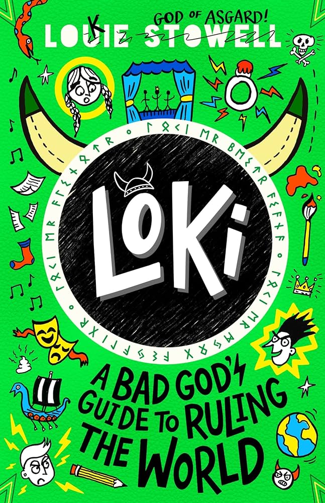 Loki: A Bad God's Guide to Ruling the World : Stowell, Louie, Stowell, Louie: Amazon.co.uk: Books