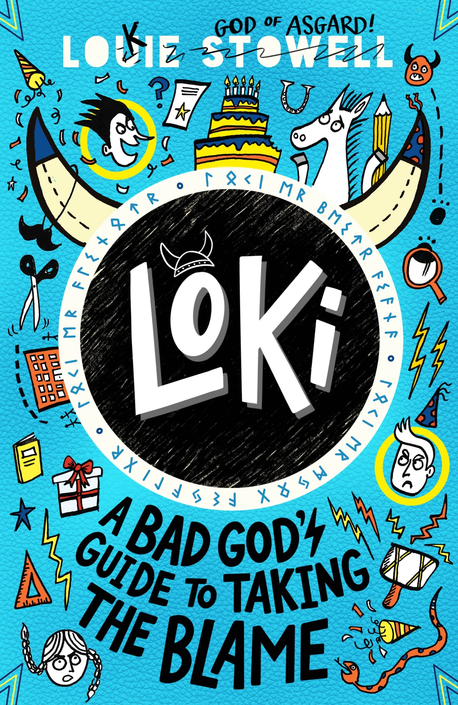 Loki: A Bad God's Guide to Taking the Blame : Stowell, Louie, Stowell, Louie: Amazon.co.uk: Books